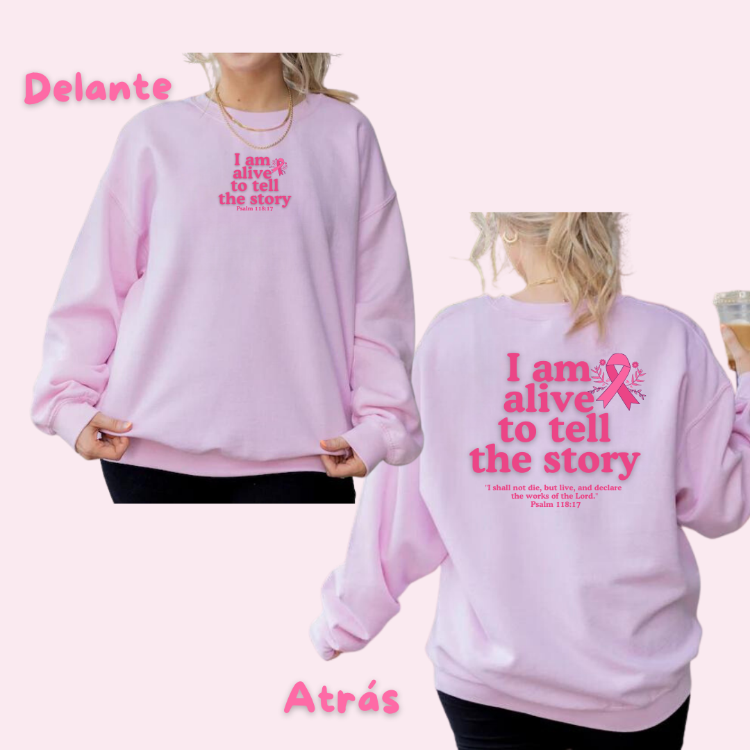 Sweater 'I Am Alive to Tell the Story' sueter, cancer de mama