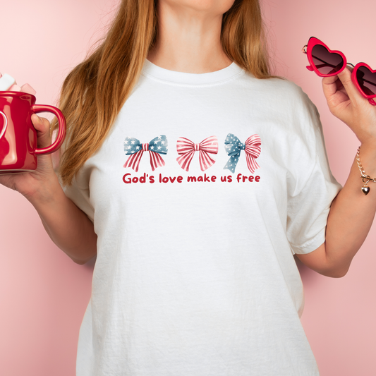 T- shirt "God's love make us free" lazoz -bow - 4th July