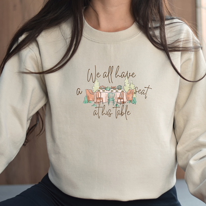 Sweater "We All Have a Seat at His Table"