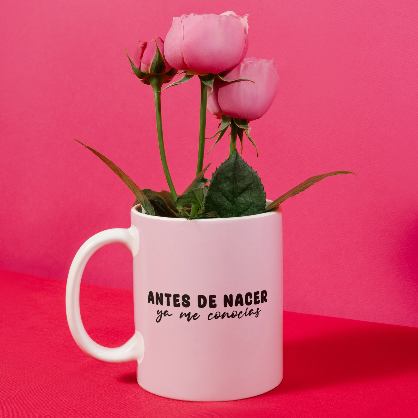 Taza "ANTES DE NACER YA ME CONOCIAS" Mug