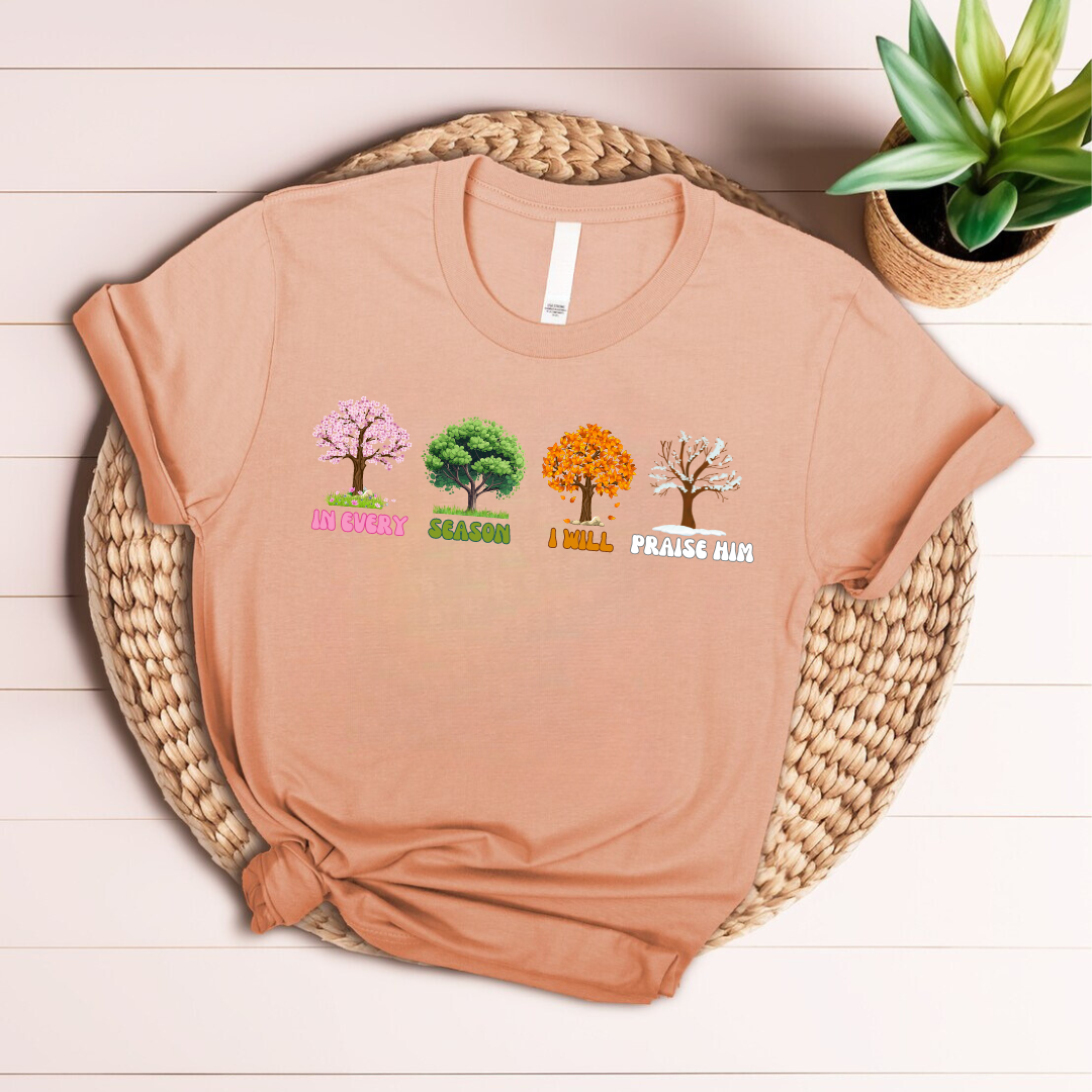 T-shirt "In Every Season"