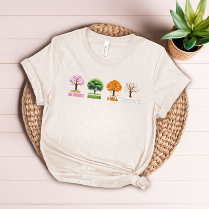 T-shirt "In Every Season"