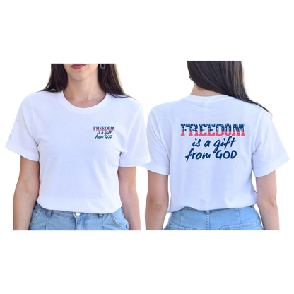 T- shirt UNISEX "Freedom is a gift" 4th July