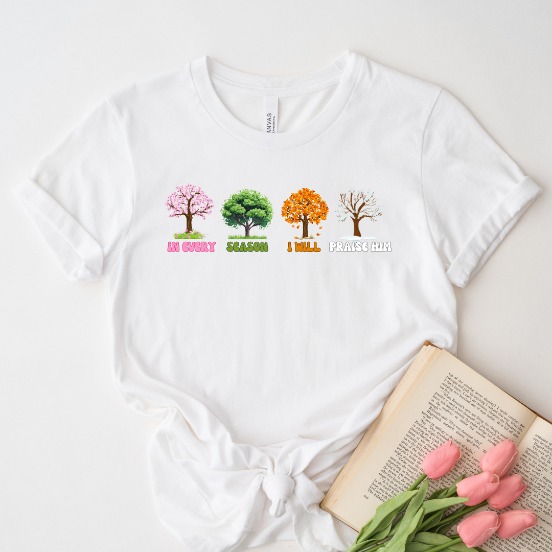 T-shirt "In Every Season"