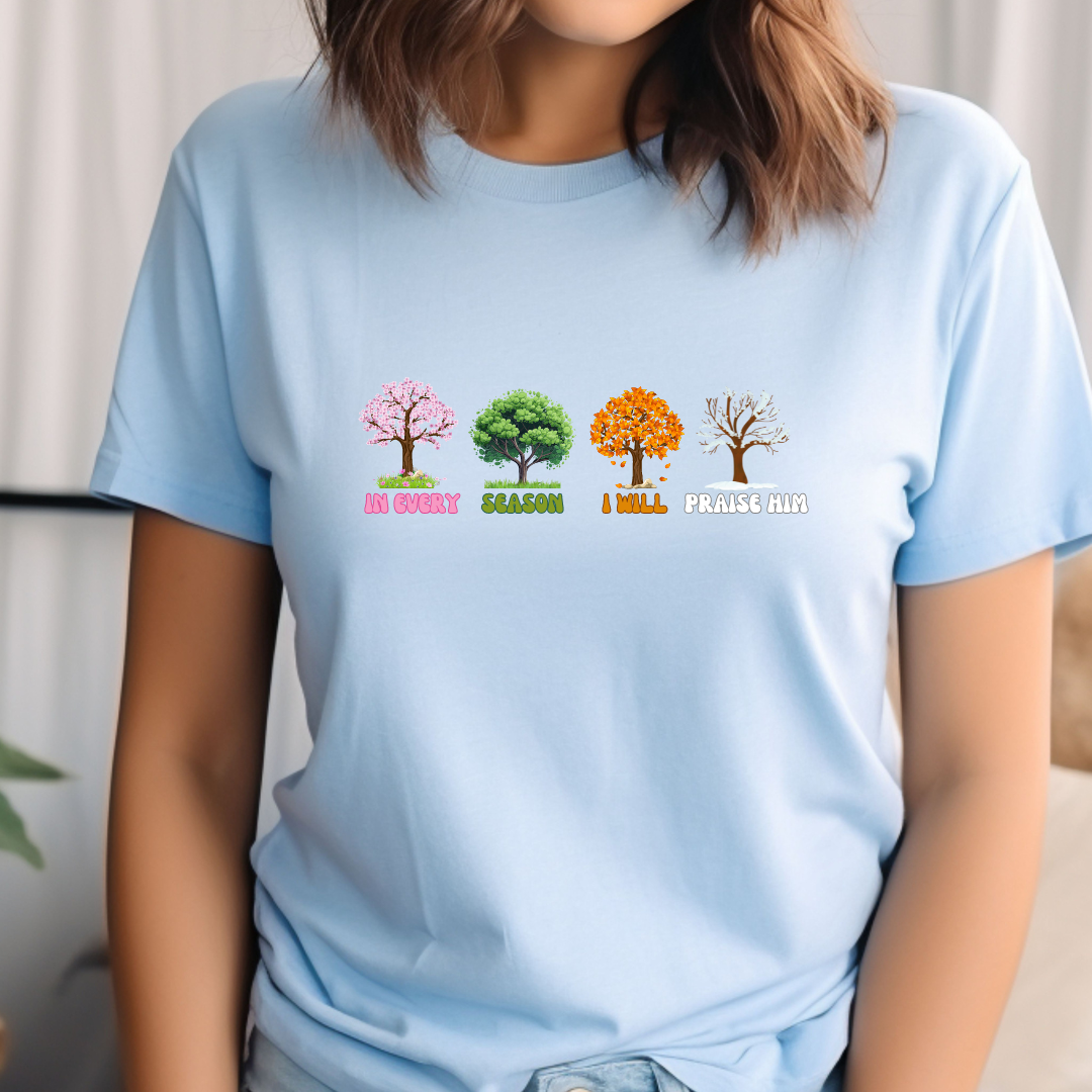 T-shirt "In Every Season"