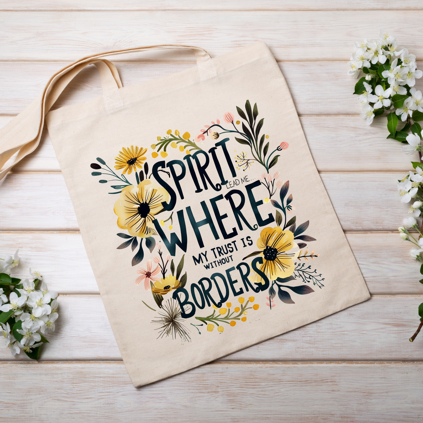 Tote Bag "Spirit Lead Me Where My Trust Is Without Borders" con Estilo Floreado