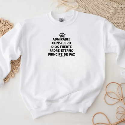 Sweater Admirable Consejero, Dios Fuerte, Padre Eterno, Príncipe de Paz" – Inspirado en Isaías 9:6