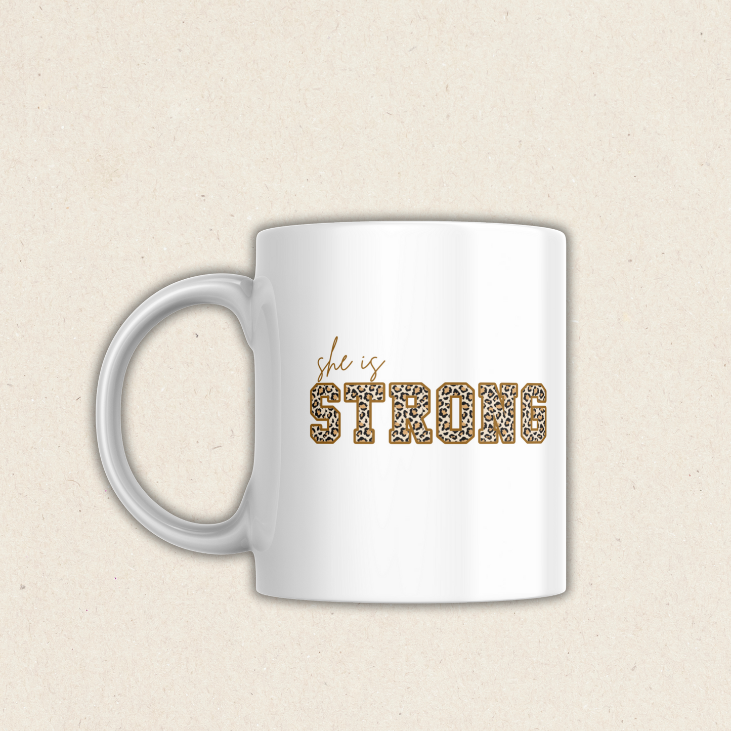 Taza "She is Strong" MUG