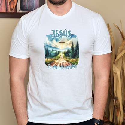 Jesús el Único Camino . T-shirt Unisex - Camiseta