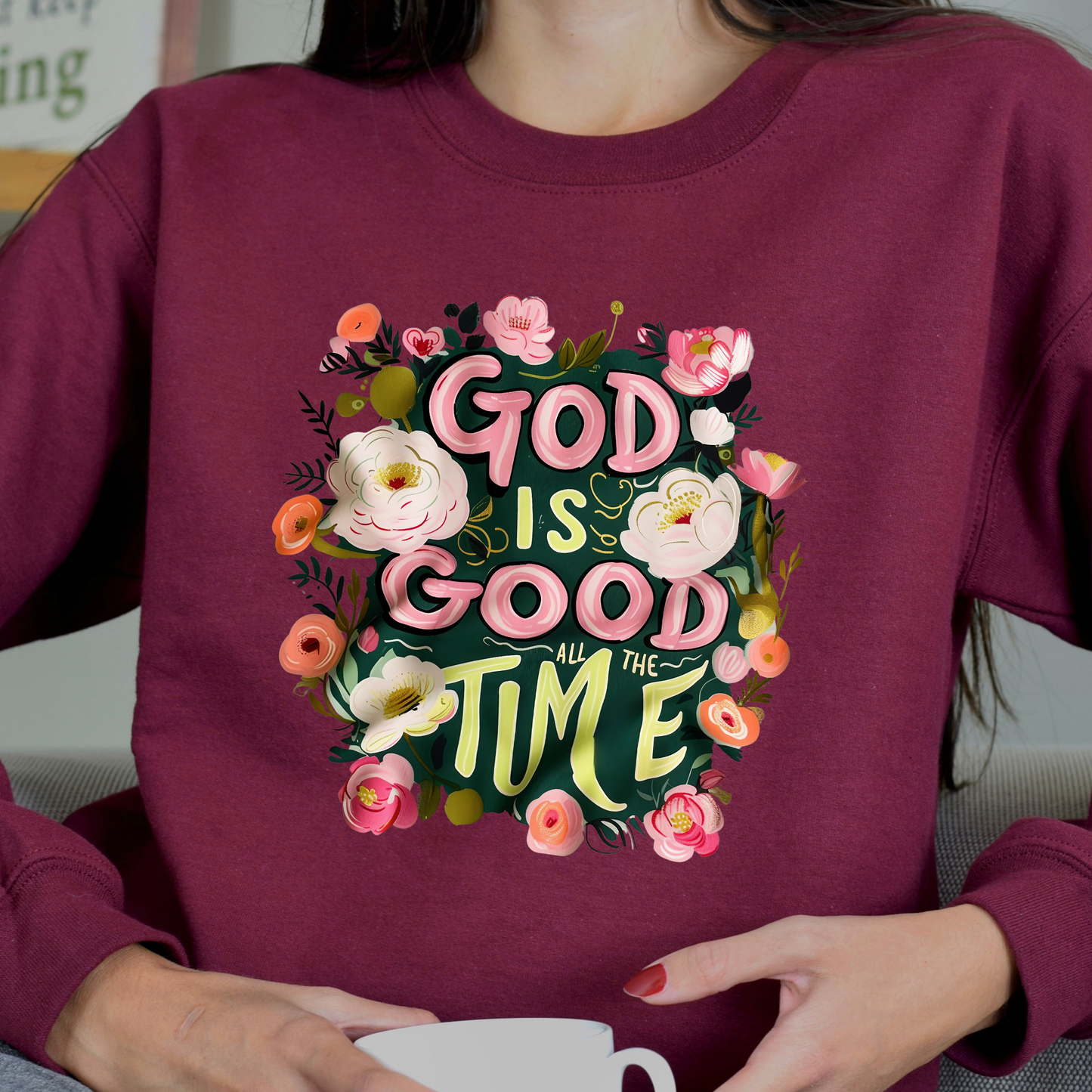 Sweater "God is Good All the Time" con Diseño Floral