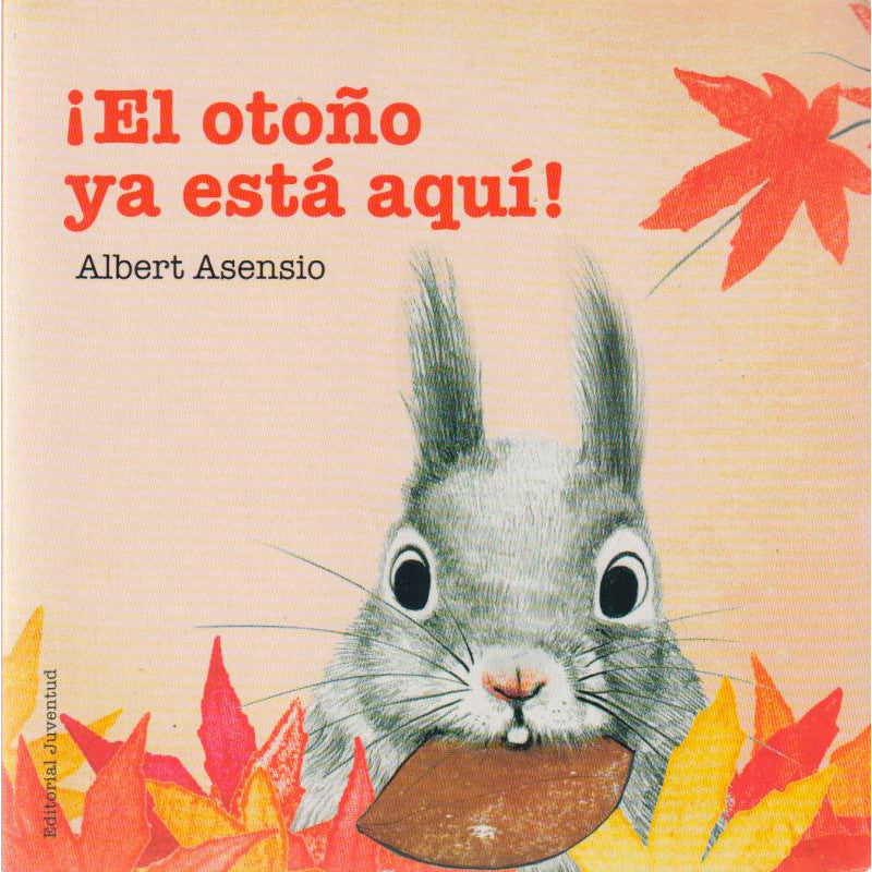 Libro "El otoño ya está aquí" de Albert Ascencio